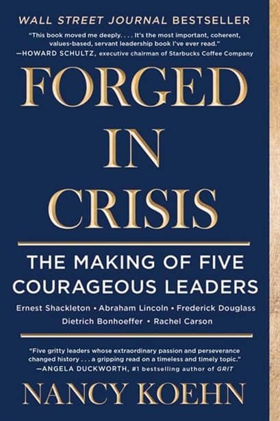 Book coverof Forged in Crisis: The Making of Five Courageous Leaders