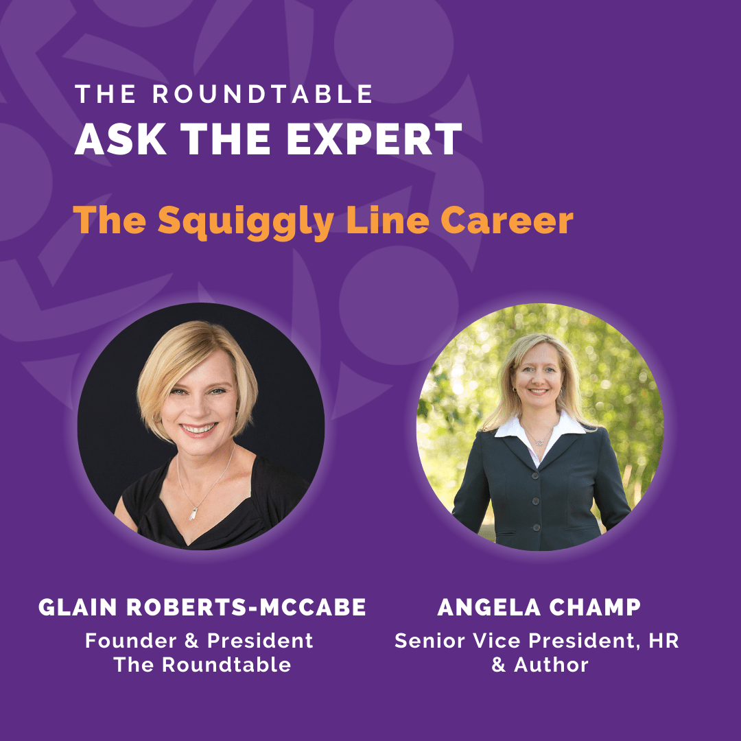 Top 3 Takeaways from the Squiggly Line Career - The Roundtable