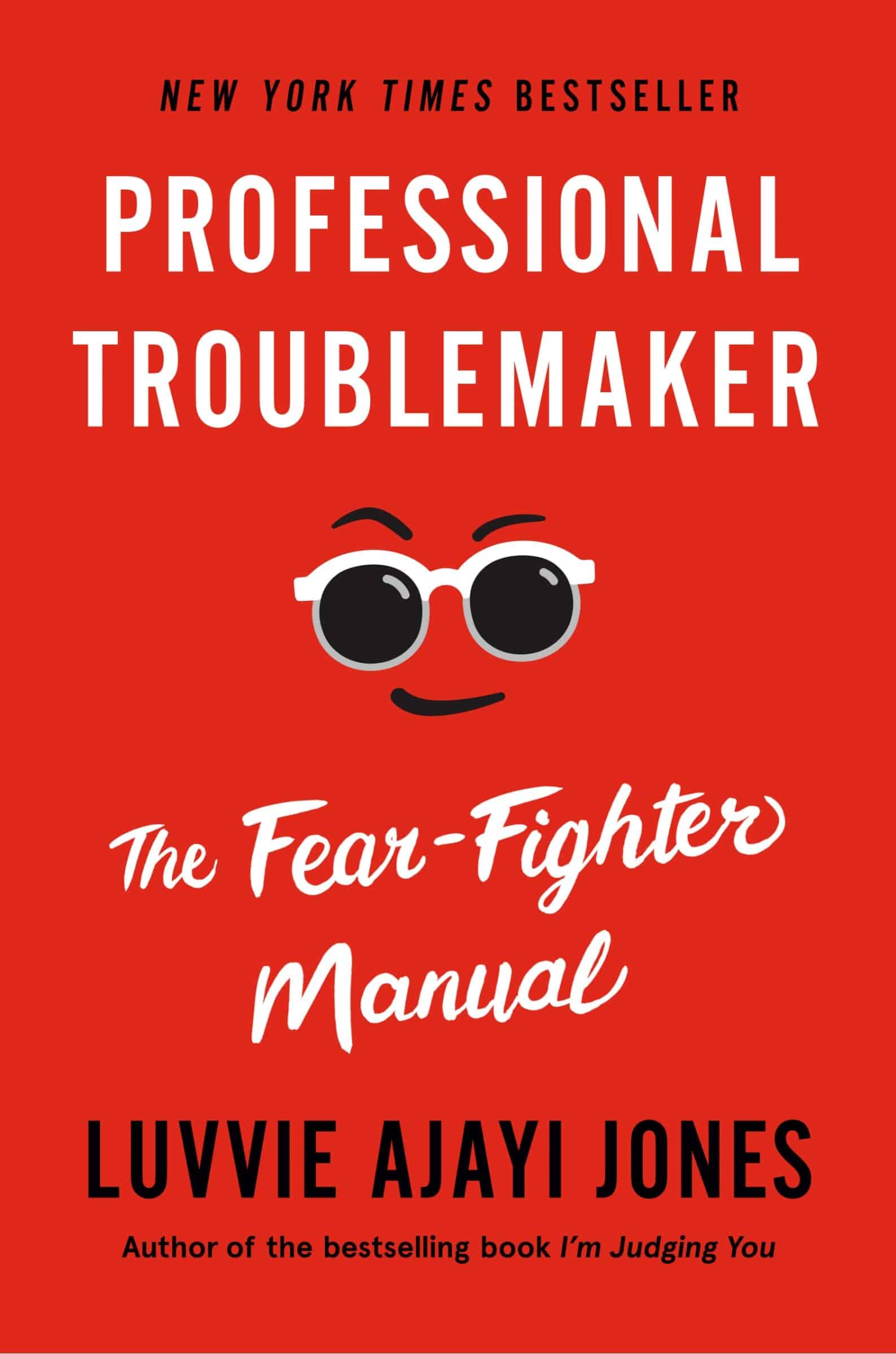 professional-troublemaker-the-fear-fighter-manual